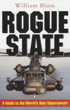 Couverture du produit · Rogue State: A Guide to the World's Only Superpower