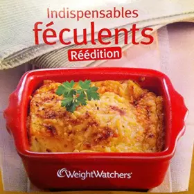 Couverture du produit · Indispensables féculents - Weight Watchers / Livre BE - MX03