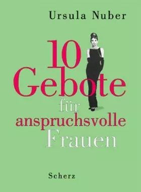 Couverture du produit · 10 Gebote für anspruchsvolle Frauen