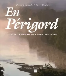 Couverture du produit · En Périgord: Le plus proche des pays lointains