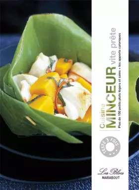 Couverture du produit · Cuisine minceur vite prête : Plus de 150 petits plats légers et sains + les apports caloriques