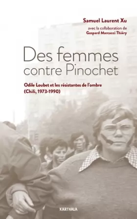 Couverture du produit · Des femmes contre Pinochet