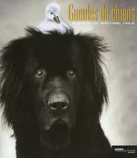 Couverture du produit · Gueules de chiens (Ancien prix Editeur: 13 Euros )
