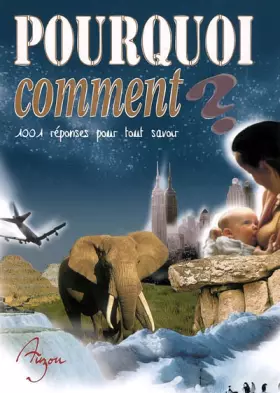 Couverture du produit · Pourquoi Comment ? : 1001 réponses, La vie sur la terre, Les sciences de la nature, Les hommes et leurs terres