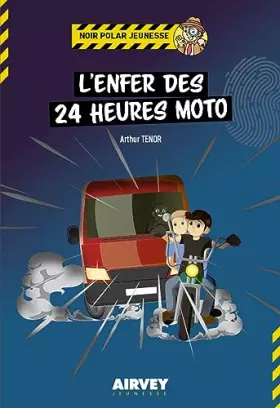 Couverture du produit · L'enfer des 24 heures moto
