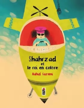 Couverture du produit · Shahrzad et le roi en colère