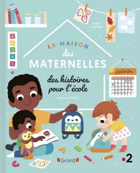 Couverture du produit · La Maison des Maternelles – Des histoires pour la rentrée à l'école – Album jeunesse – À partir de 2 ans