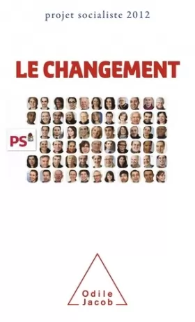 Couverture du produit · Le Changement : Projet socialiste 2012