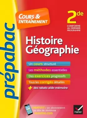 Couverture du produit · Histoire-Géographie 2de - Prépabac Cours & entraînement: cours, méthodes et exercices progressifs (seconde)