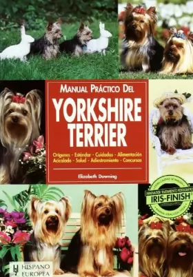 Couverture du produit · Manual Practico Del Yorkshire Terrier/ Guide to Owning a Yorkshire Terrier