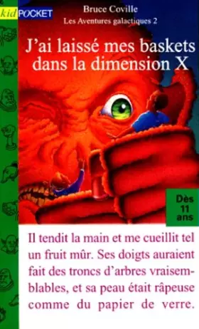 Couverture du produit · Les aventures galactiques, Tome 2 : J'ai laissé mes baskets dans la dimension X