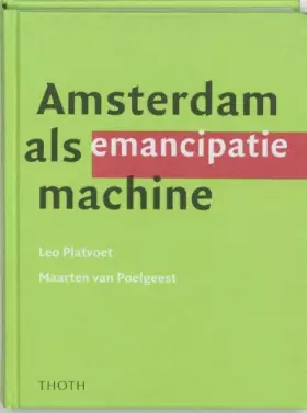 Couverture du produit · Amsterdam als emancipatiemachine