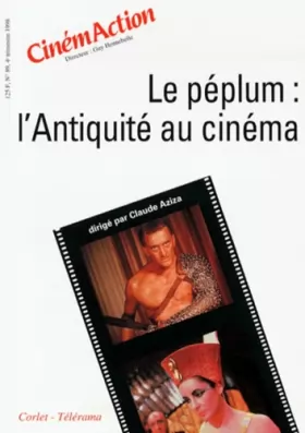 Couverture du produit · Le peplum l 'antiquite au cinema cinemaction 89