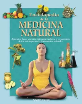 Couverture du produit · Enciclopedia De LA Medicina Natural / Encyclopedia of Natural Medicines