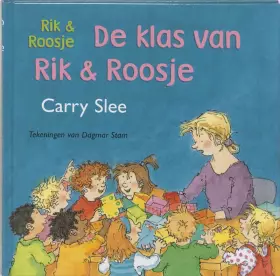 Couverture du produit · Rik & Roosje - De klas van Rik & Roosje