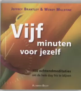 Couverture du produit · Vijf minuten voor jezelf: 100 ochtendmeditaties om de hele dag fris te blijven