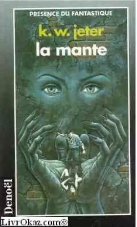 Couverture du produit · La mante