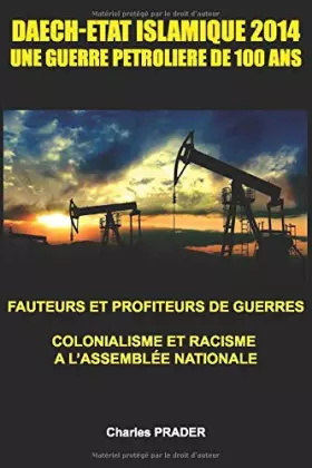 Couverture du produit · Daech-Etat islamique 2014: Fauteurs et profiteurs de guerre