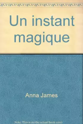Couverture du produit · Un instant magique (Collection Rouge passion)
