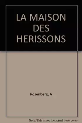 Couverture du produit · La Maison des hérissons