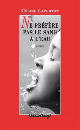 Couverture du produit · Ne préfère pas le sang à l'eau