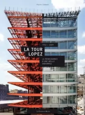 Couverture du produit · La Tour Lopez - la Renaissance d'une Belle Endormie