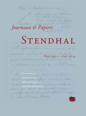 Couverture du produit · Stendhal - Volume I - 1797-1804: Journaux et papiers