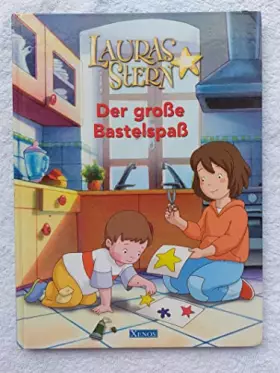 Couverture du produit · Lauras Stern - Der große Bastelspaß (Livre en allemand)