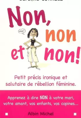 Couverture du produit · Non, non et non !
