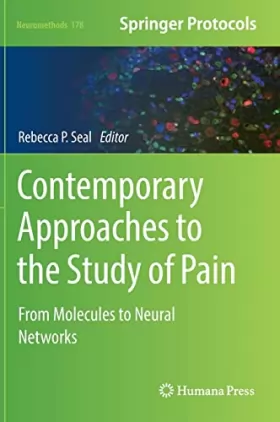 Couverture du produit · Contemporary Approaches to the Study of Pain: From Molecules to Neural Networks