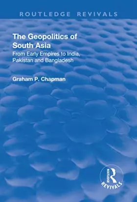 Couverture du produit · The Geopolitics of South Asia