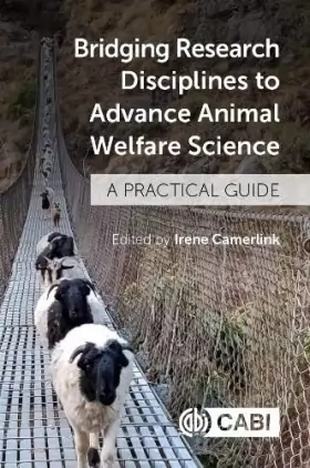 Couverture du produit · Bridging Research Disciplines to Advance Animal Welfare Science: A Practical Guide