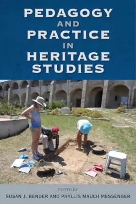 Couverture du produit · Pedagogy and Practice in Heritage Studies