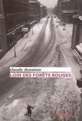 Couverture du produit · Loin des forêts rouges