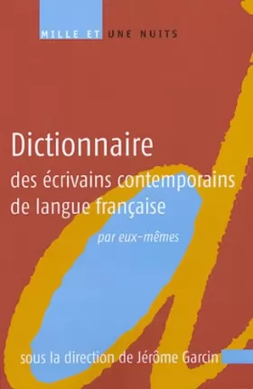 Couverture du produit · Dictionnaire des écrivains contemporains de langue française