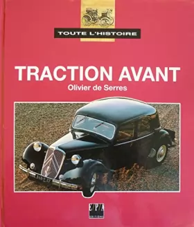 Couverture du produit · Toute l'histoire : Traction Avant (Citroën)