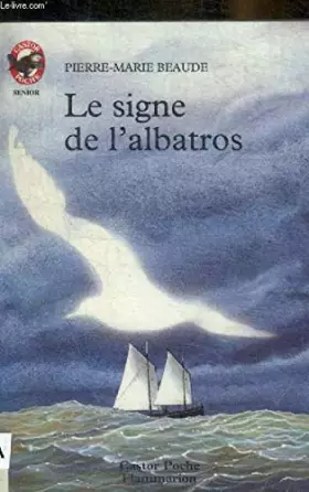 Couverture du produit · Le signe de l'albatros