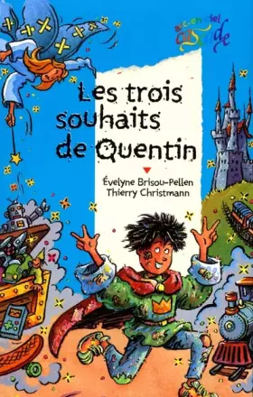 Couverture du produit · Les Trois Souhaits de Quentin