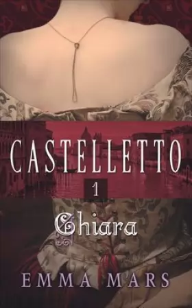 Couverture du produit · Castelletto, tome 1 : Chiara