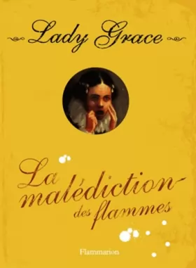 Couverture du produit · Les enquêtes de Lady Grace, Tome 10 : La malédiction des flammes