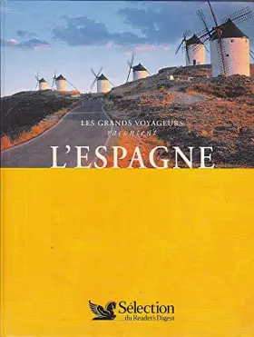 Couverture du produit · Les grands voyageurs racontent-L'Espagne