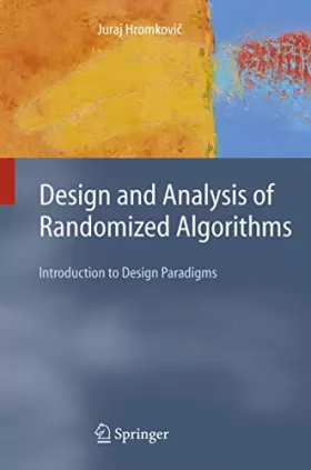Couverture du produit · Design And Analysis of Randomized Algorithms: Introduction to Design Paradigms