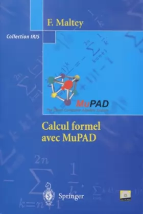 Couverture du produit · Calcul formel avec MuPAD : initiation aux mathématiques