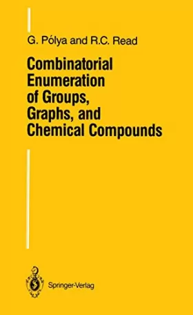 Couverture du produit · Combinatorial Enumeration of Groups, Graphs, and Chemical Compounds