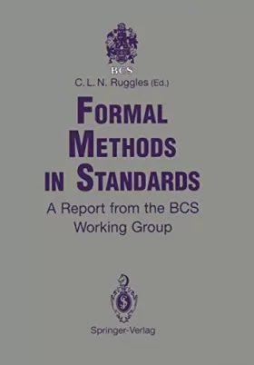 Couverture du produit · Formal Methods in Standards: A Report from the Bcs Working Group