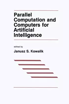 Couverture du produit · Parallel Computation and Computers for Artificial Intelligence