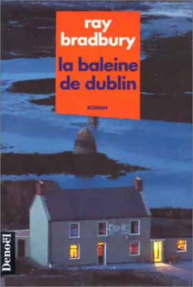 Couverture du produit · La baleine de Dublin