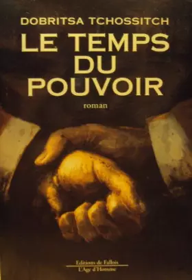 Couverture du produit · Le temps du pouvoir
