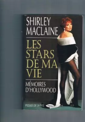 Couverture du produit · Les stars de ma vie , mémoires d'Hollywood
