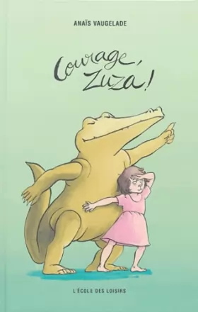 Couverture du produit · Courage, Zuza !